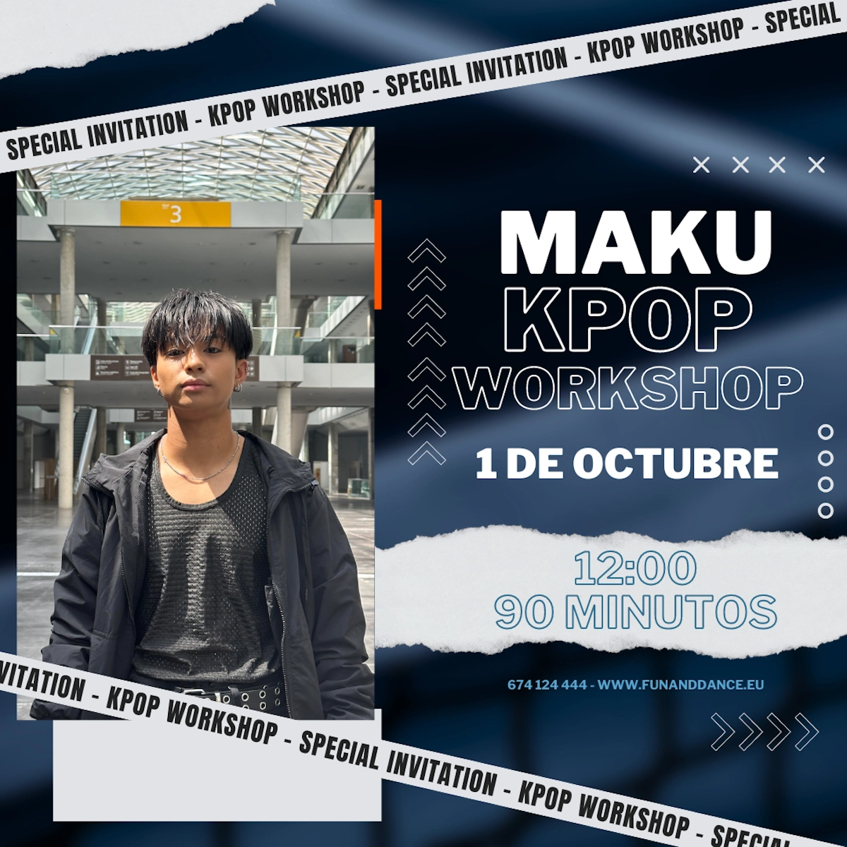 KPOP WORKSHOP | MAKU